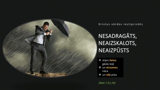 464. Kas ir cilvēks? - Nesadragāts, neaizskalots, neaizpūsts.