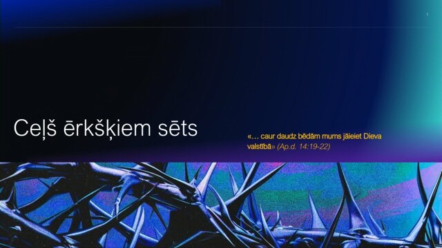 498. Kas ir cilvēks? - Ceļš ērkšķiem sēts