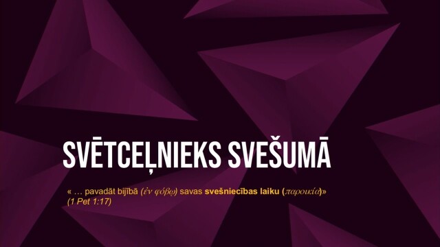476. Kas ir cilvēks? - Svētceļnieks svešumā